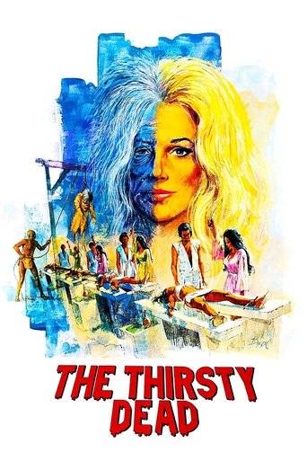 The Thirsty Dead Poster of The Thirsty Dead