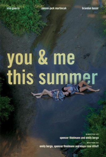 You and Me This summer Poster of You and Me This summer