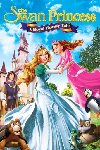 The Swan Princess: A Royal Family Tale Poster of The Swan Princess: A Royal Family Tale