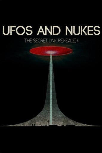 UFOs and Nukes - The Secret Link Revealed Poster of UFOs and Nukes - The Secret Link Revealed