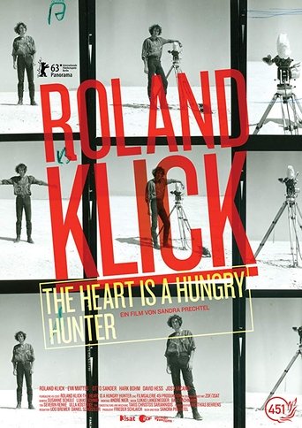 Roland Klick: The Heart Is a Hungry Hunter Poster of Roland Klick: The Heart Is a Hungry Hunter