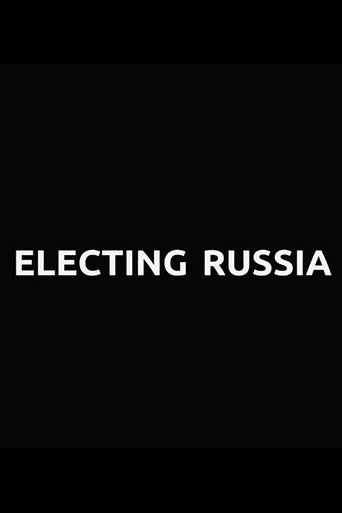 Electing Russia Poster of Electing Russia