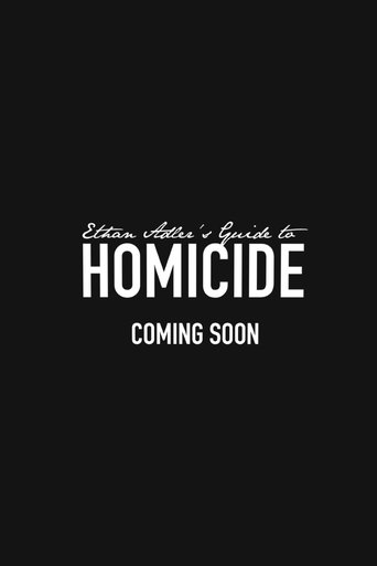 Ethan Adler’s Guide to Homicide Poster of Ethan Adler’s Guide to Homicide
