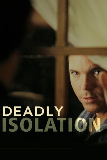 Deadly Isolation Poster of Deadly Isolation