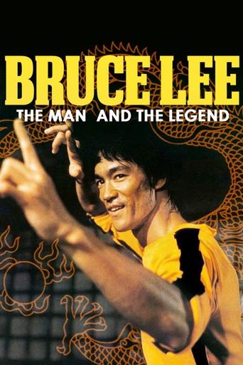 Bruce Lee: The Man and the Legend Poster of Bruce Lee: The Man and the Legend