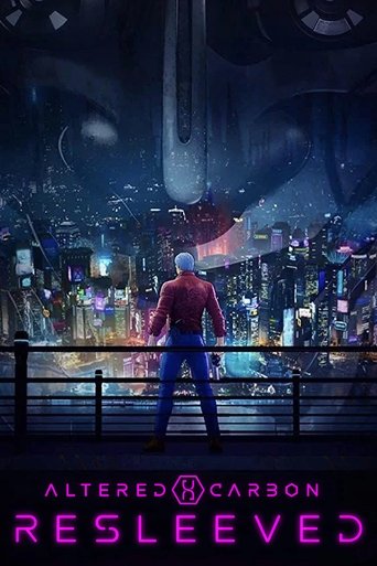 Altered Carbon: Resleeved Poster of Altered Carbon: Resleeved