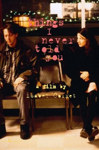 Things I Never Told You Poster of Things I Never Told You
