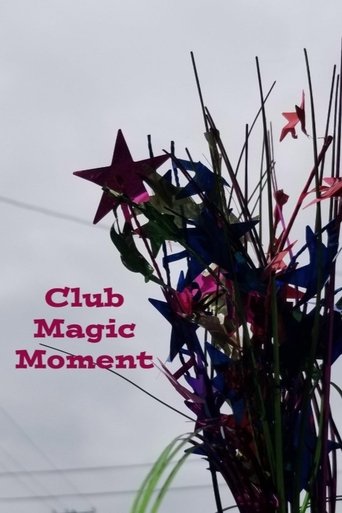 Club Magic Moment Poster of Club Magic Moment