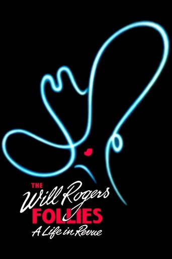 The Will Rogers Follies: A Life In Revue Poster of The Will Rogers Follies: A Life In Revue