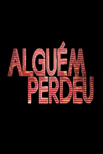Alguém Perdeu Poster of Alguém Perdeu