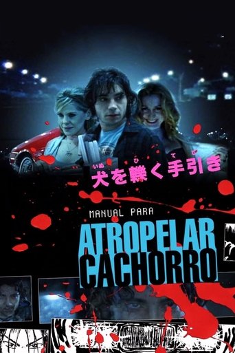 Manual para Atropelar Cachorro Poster of Manual para Atropelar Cachorro