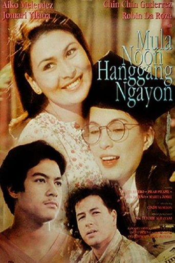 Mula Noon Hanggang Ngayon Poster of Mula Noon Hanggang Ngayon