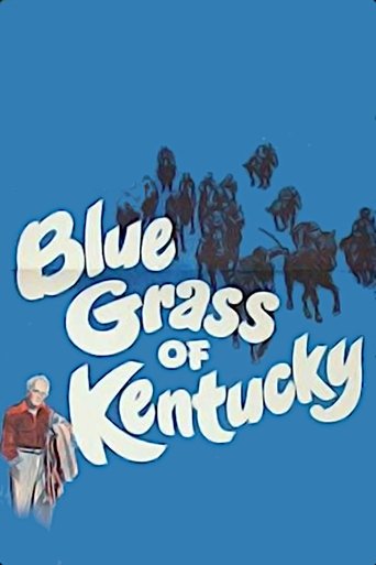 Blue Grass of Kentucky Poster of Blue Grass of Kentucky
