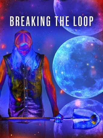 Breaking the Loop Poster of Breaking the Loop