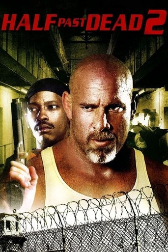 Half Past Dead 2 Poster of Half Past Dead 2
