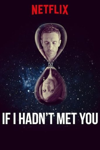 If I Hadn't Met You Poster of If I Hadn't Met You