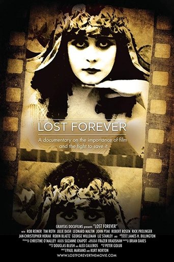 Lost Forever: The Art of Film Preservation Poster of Lost Forever: The Art of Film Preservation