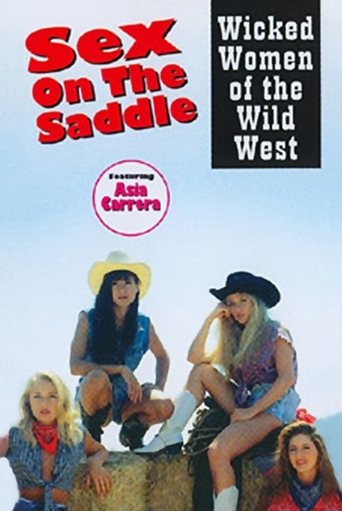 Sex on the Saddle: Wicked Women of the Wild West Poster of Sex on the Saddle: Wicked Women of the Wild West