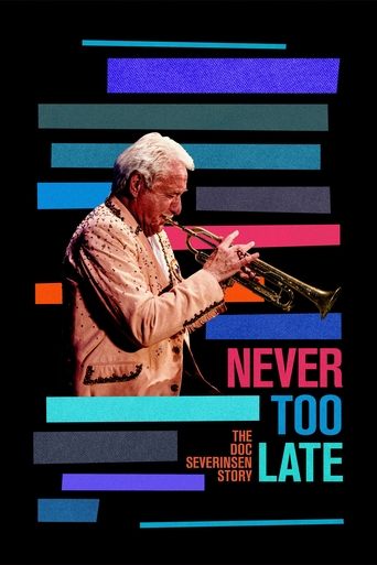Never Too Late: The Doc Severinsen Story Poster of Never Too Late: The Doc Severinsen Story