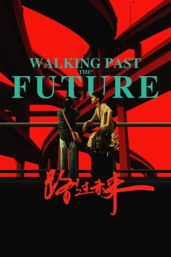 Walking Past the Future Poster of Walking Past the Future