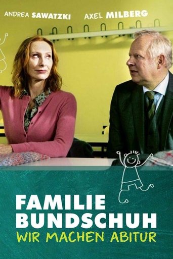 Familie Bundschuh - Wir machen Abitur Poster of Familie Bundschuh - Wir machen Abitur