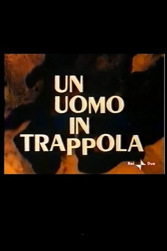Un Uomo in Trappola Poster of Un Uomo in Trappola