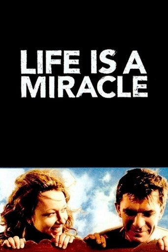 Life Is a Miracle Poster of Life Is a Miracle