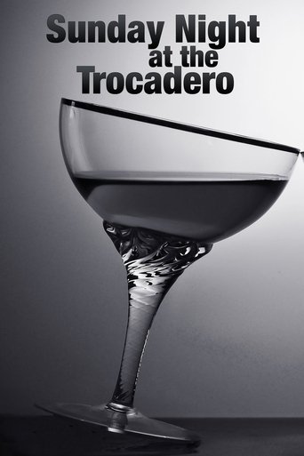Sunday Night at the Trocadero Poster of Sunday Night at the Trocadero