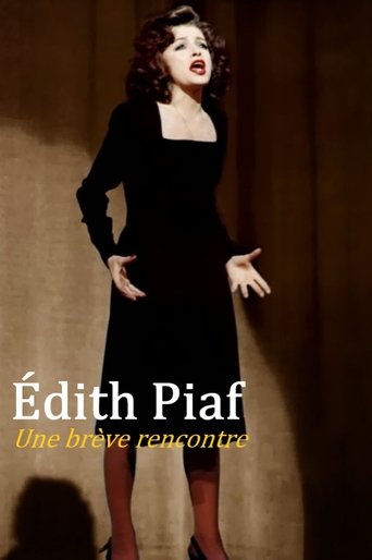 Édith Piaf : Une brève rencontre Poster of Édith Piaf : Une brève rencontre
