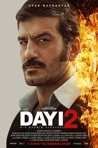 Dayı: Bir Adamın Hikâyesi 2 Poster of Dayı: Bir Adamın Hikâyesi 2