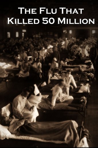 The Flu That Killed 50 Million Poster of The Flu That Killed 50 Million
