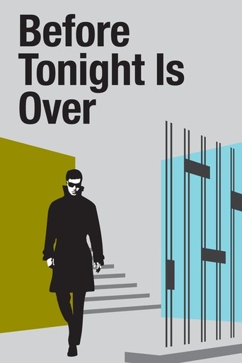 Before Tonight Is Over Poster of Before Tonight Is Over