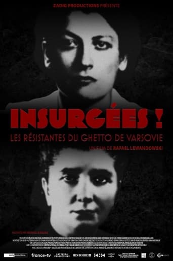 Insurgées ! Les résistantes du ghetto de Varsovie Poster of Insurgées ! Les résistantes du ghetto de Varsovie