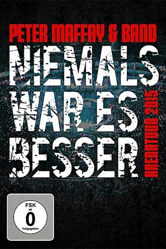 Peter Maffay & Band: Niemals War Es Besser Poster of Peter Maffay & Band: Niemals War Es Besser