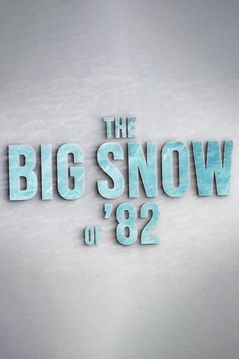 The Big Snow of '82 Poster of The Big Snow of '82