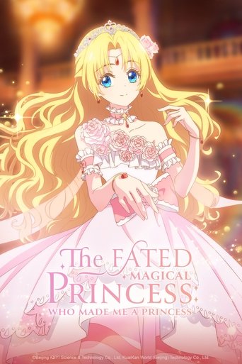 The Fated Magical Princess: Who Made Me a Princess Poster of The Fated Magical Princess: Who Made Me a Princess
