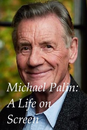 Michael Palin: A Life on Screen Poster of Michael Palin: A Life on Screen