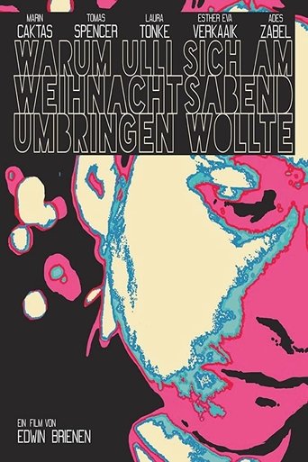 Warum Ulli sich am Weihnachtsabend umbringen wollte Poster of Warum Ulli sich am Weihnachtsabend umbringen wollte
