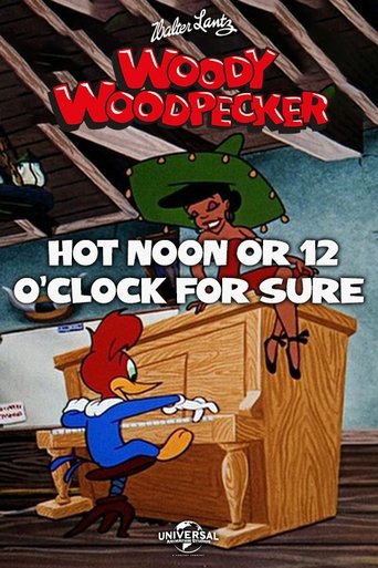 Hot Noon or 12 O'Clock for Sure Poster of Hot Noon or 12 O'Clock for Sure