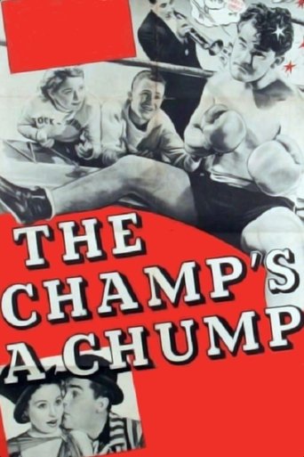 The Champ's a Chump Poster of The Champ's a Chump