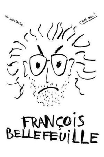 François Bellefeuille Poster of François Bellefeuille