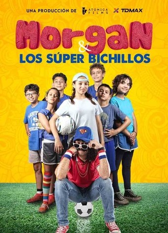 Morgan y los Super Bichillos Poster of Morgan y los Super Bichillos