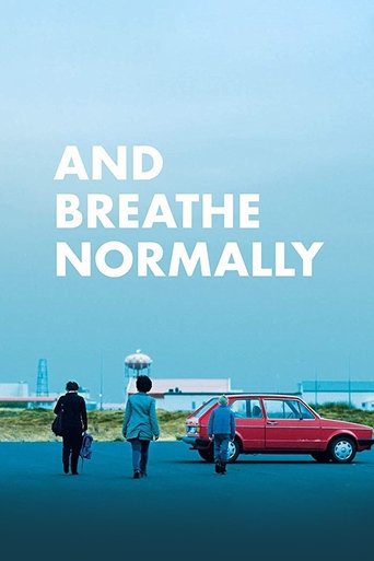And Breathe Normally Poster of And Breathe Normally