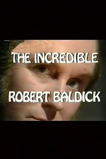 The Incredible Robert Baldick: Never Come Night Poster of The Incredible Robert Baldick: Never Come Night