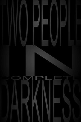 Two People in Complete Darkness Poster of Two People in Complete Darkness