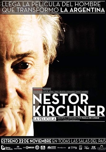 Néstor Kirchner, la película Poster of Néstor Kirchner, la película