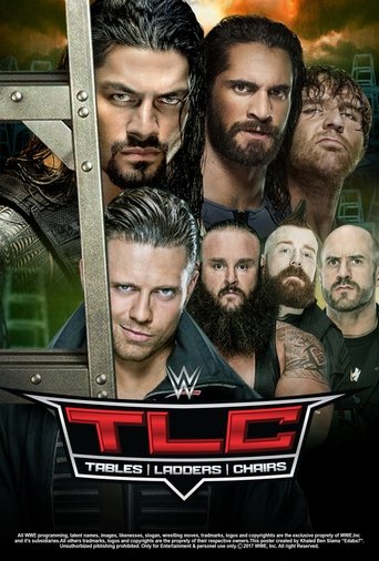 WWE TLC: Tables Ladders & Chairs 2017 Poster of WWE TLC: Tables Ladders & Chairs 2017