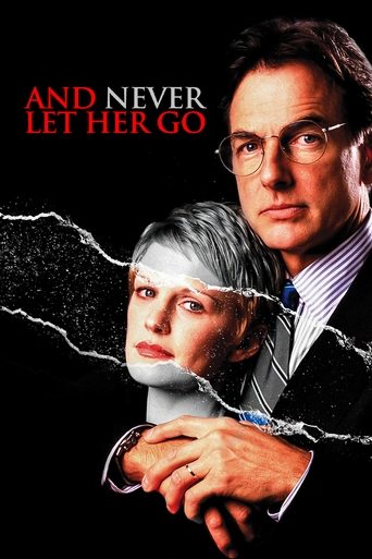 And Never Let Her Go Poster of And Never Let Her Go
