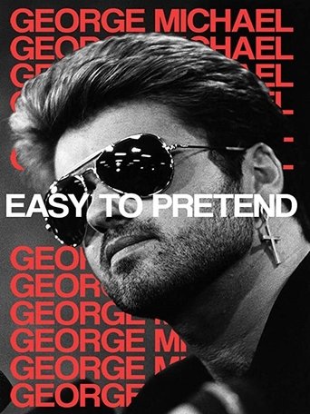 George Michael: Easy to Pretend Poster of George Michael: Easy to Pretend