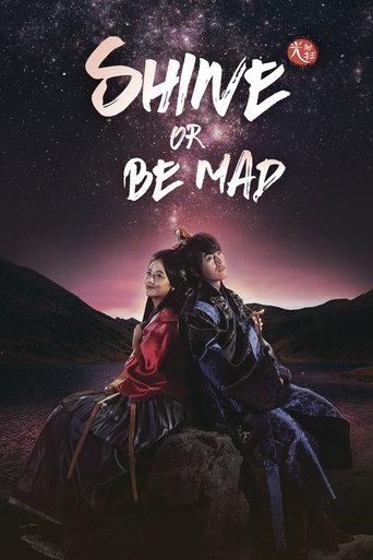 Shine or Go Crazy Poster of Shine or Go Crazy